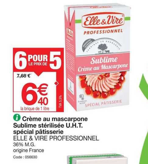 crème au mascarpone sublime stérilisée u.h.t. spécial pâtisserie elle & vire professionnel