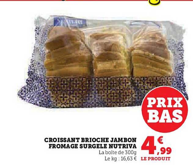 Croissant Brioche Jambon Fromage Surgelé Nutriva