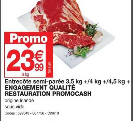 entrecôte semi-paré 3,5 kg +/4 kg +/4,5 kg + engagement qualité restauration promocash
