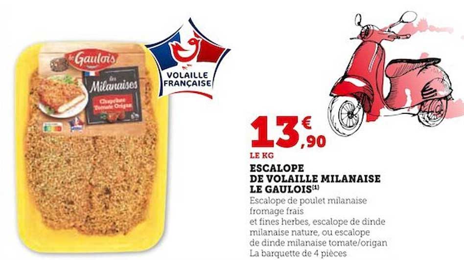 Escalope De Volaille Milanaise Le Gaulois