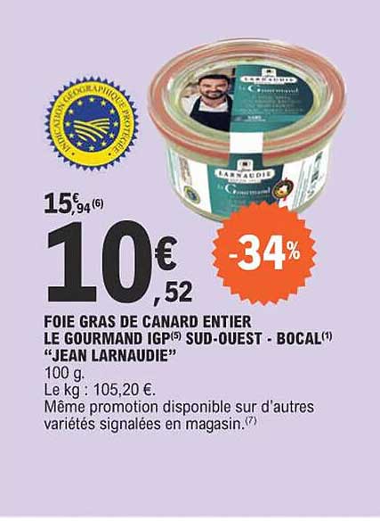 foie gras de canard entier le gourmand igp sud-ouest - bocal "jean larnaudie"