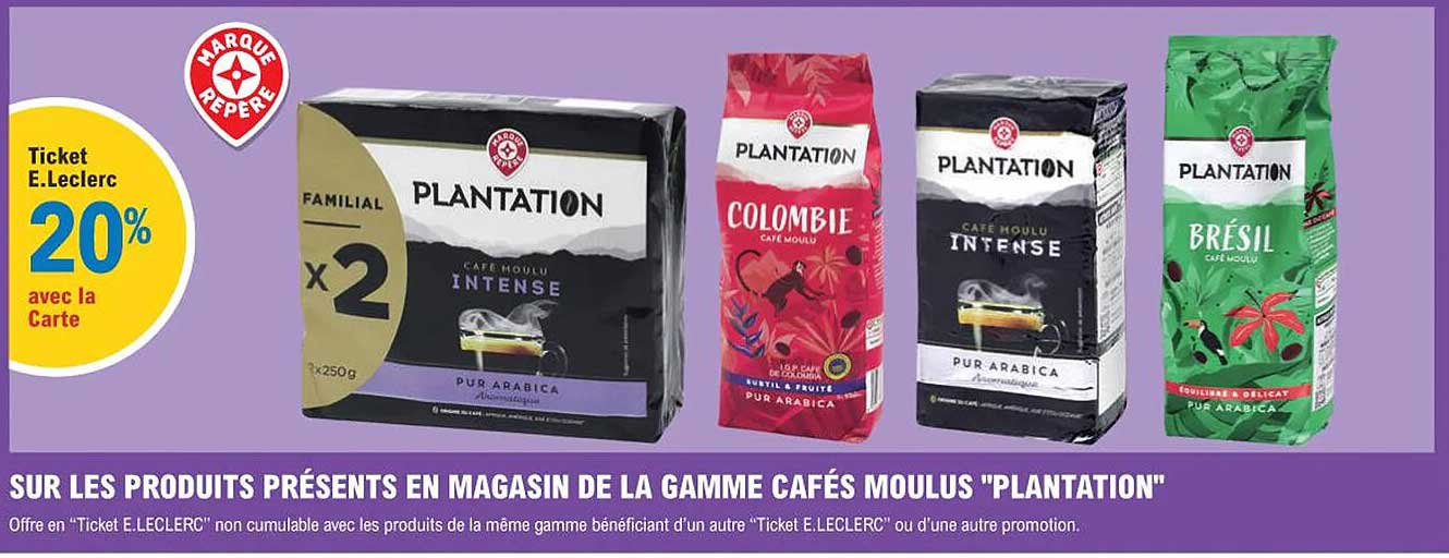 la gamme cafés moulus "plantation"