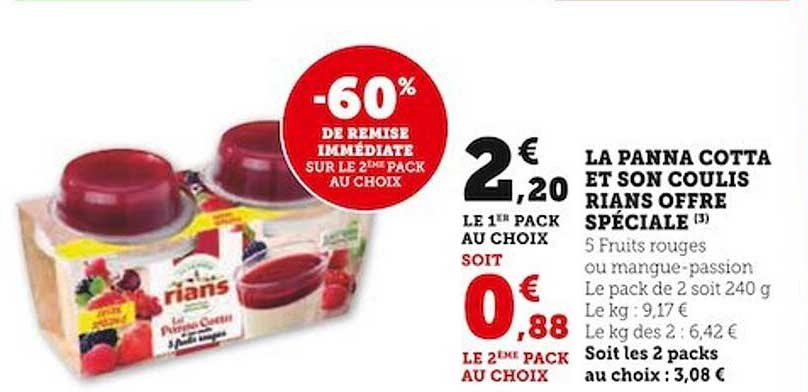 la panna cotta et son coulis rians offre spéciale