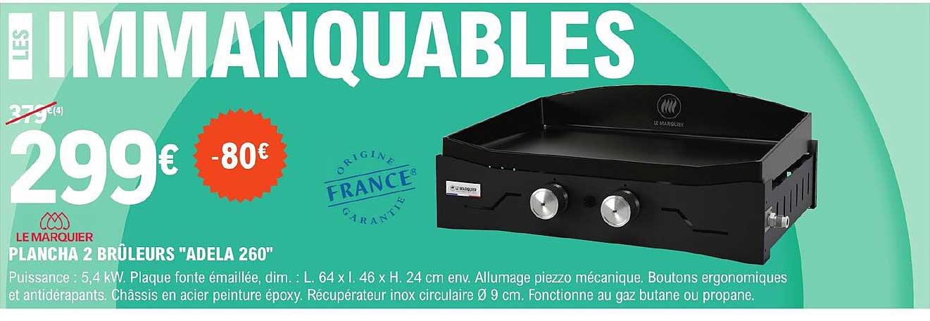 le marquier plancha 2 brûleurs "adela 260"