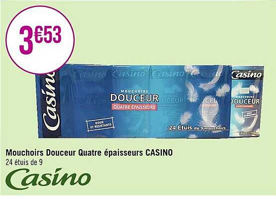 mouchoirs douceur quatre épaisseurs casino