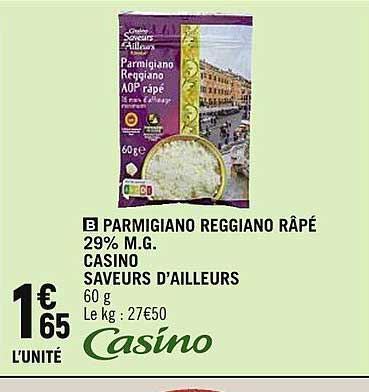 parmigiano reggiano râpé 29% m.g. casino saveurs d'ailleurs