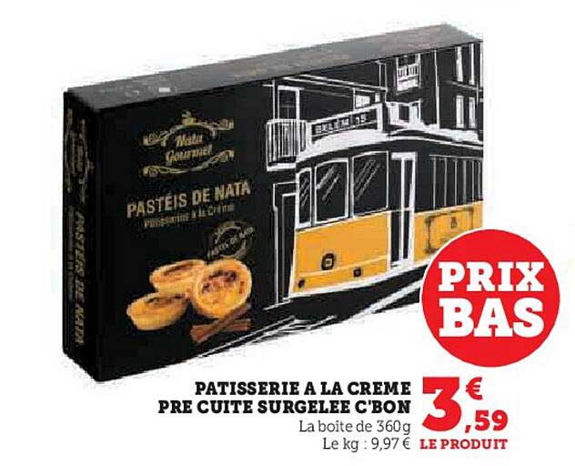 pâtisserie à la crème pré cuite surgelée c'bon