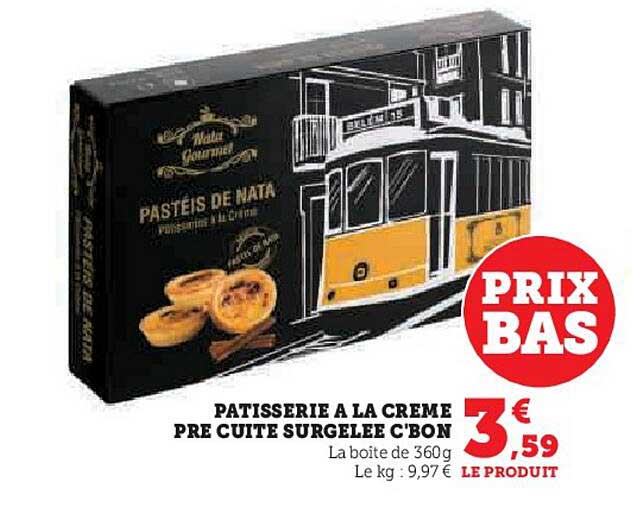 pâtisserie à la crème pré cuite surgelée c'bon