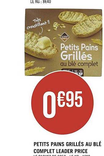 petits pains grillés au blé complet leader price