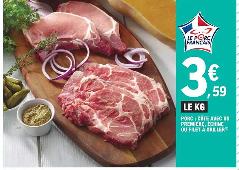 Porc : Côte Avec Os Première, échine Ou Filet à Griller