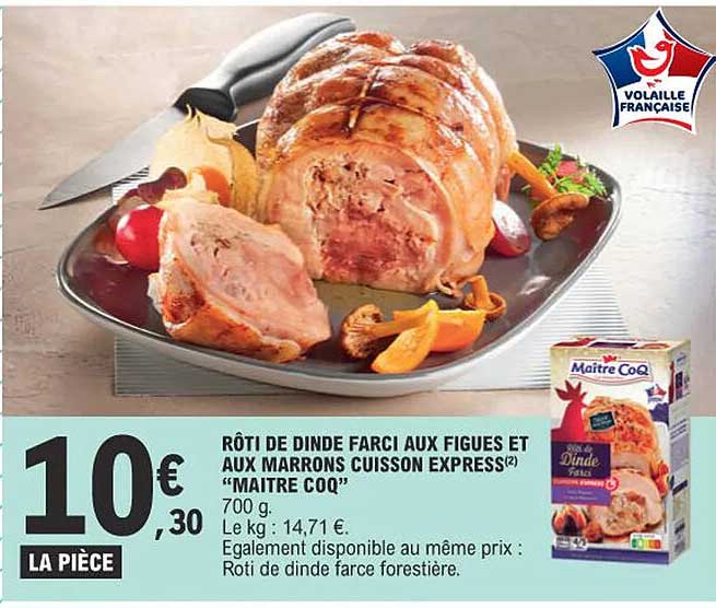rôti de dinde farci aux figues et aux marrons cuisson express "maître coq"