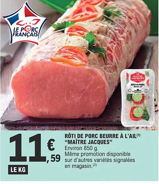 rôti de porc beurre à l'ail "maître jacques"