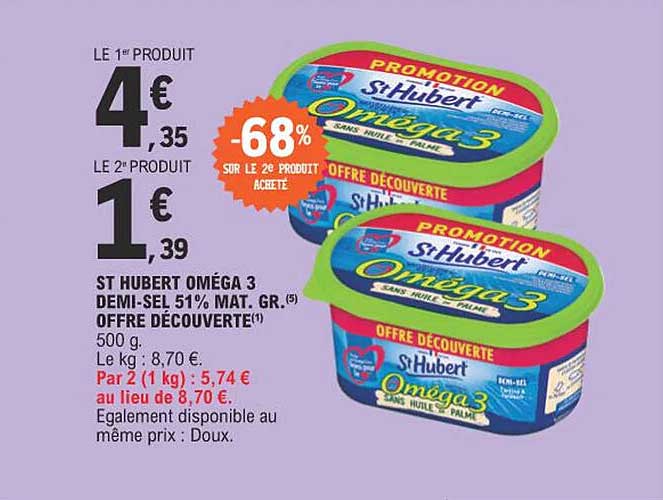 st hubert oméga 3 demi-sel 51% mat. gr. offre découverte