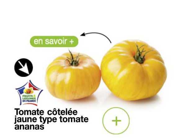 tomate côtelée jaune type tomate ananas