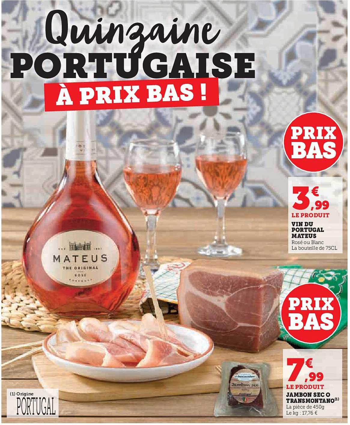 vin du portugal mateus, jambon sec o transmontano