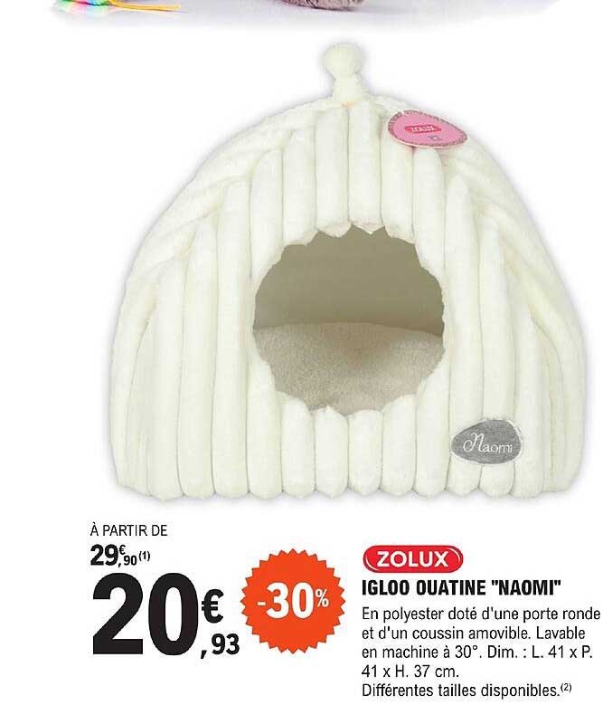 zolux igloo ouatine "naomi"