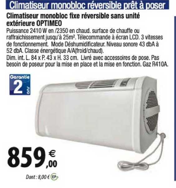 climatiseur monobloc fixe révesible sans unité extérieure optimeo