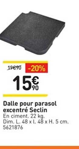 dalle pour parasol excentré seclin