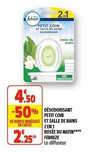 désodorisant petit coin et salle  de bains 2 en 1 rosée du matin febreze
