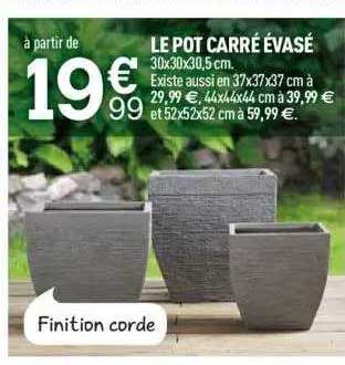 le pot carré évasé