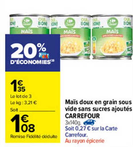 maïs doux en grain sous vide sans sucres ajoutés carrefour