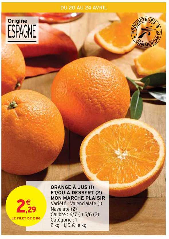 orange à jus et-ou à dessert mon marché plaisir