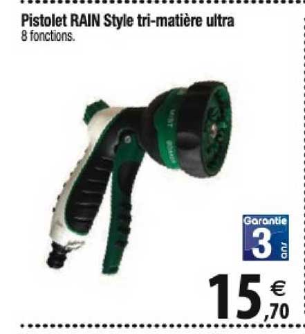 pistolet rain style tri-matière ultra