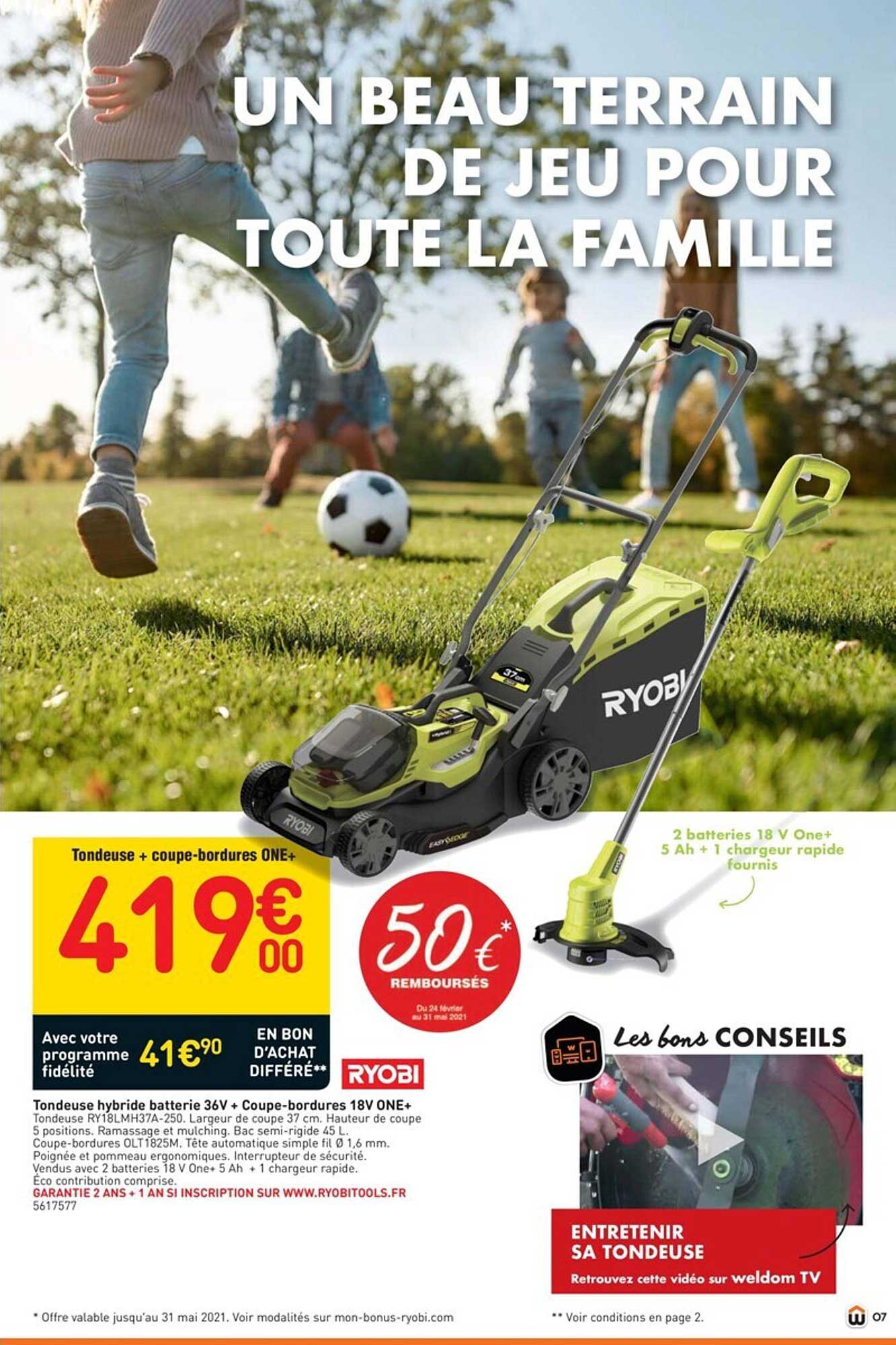 tondeuse hybride batterie 36v, coupe-bordure 18v one +