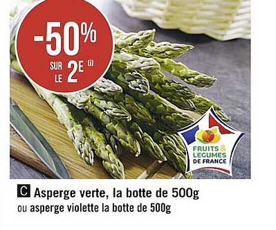 asperge verte, la botte de 500g ou asperge violette la botte de 500g