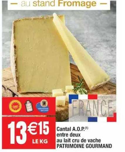 canal a.o.p. entre deux au lait cru de vache patrimoine gourmand