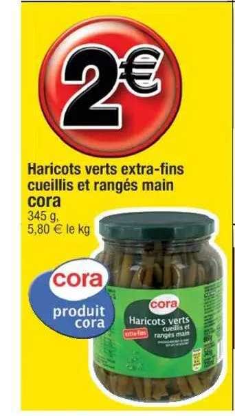 haricots verts extra-fins cueillis et rangés main cora