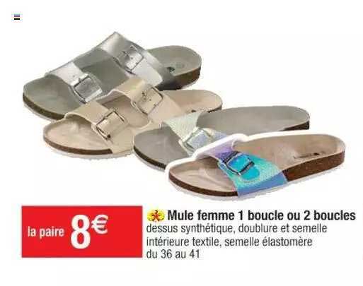 Mule Femme 1 Boucle Ou 2 Boucles