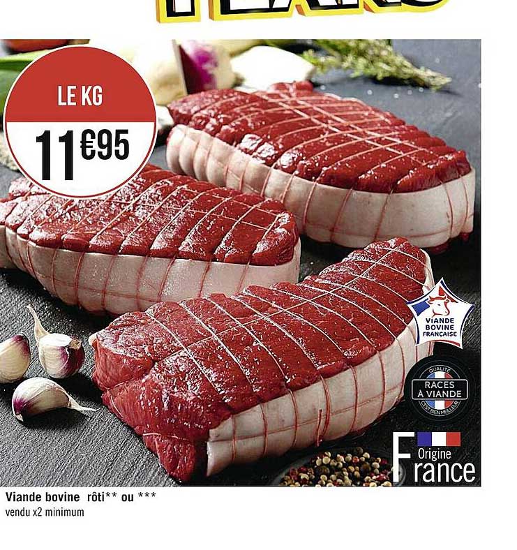 Viande Bovine Rôti ** Ou ***
