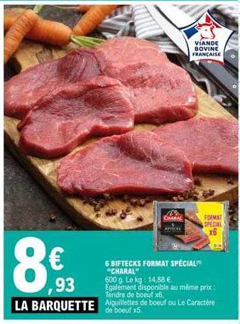 6 biftecks format spécial "charal"