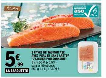 2 pavés de saumon asc avec peau et sans arête "l'atelier poissonnerie"