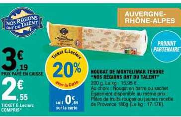 nougat de Montélimar tendre "nos régions ont du talent"
