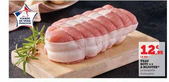 Veau Rôti**à Mijoter