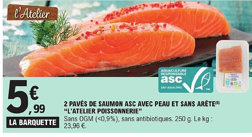 2 pavés de saumon asc avec peau et sans arête "l'atelier poissonnerie"