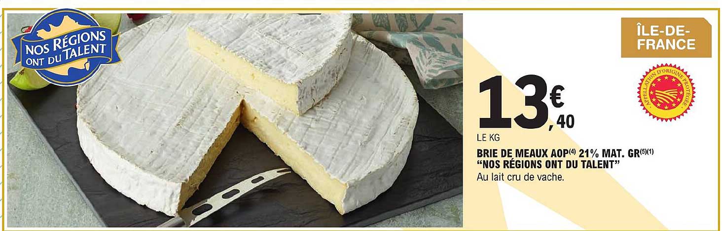 brie de meau aop 21% mat. gr. "nos régions ont du talent"