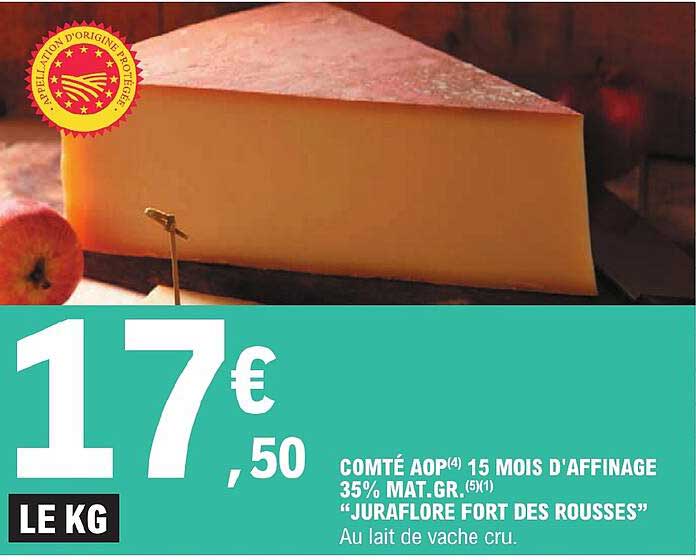 comté aop 15 mois d'affinage 35% mat. gr. "juraflore fort des rousses"