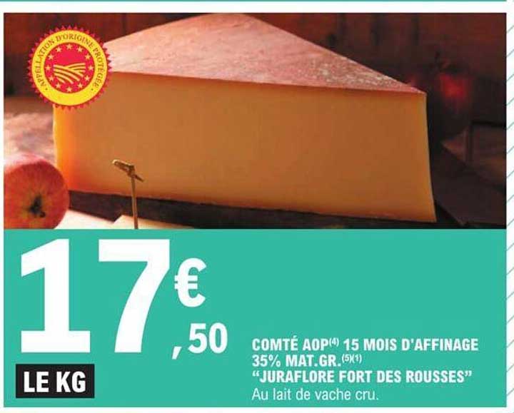 comté aop 15 mois d'affinage 35% mat.gr. "juraflore fort des rousses"