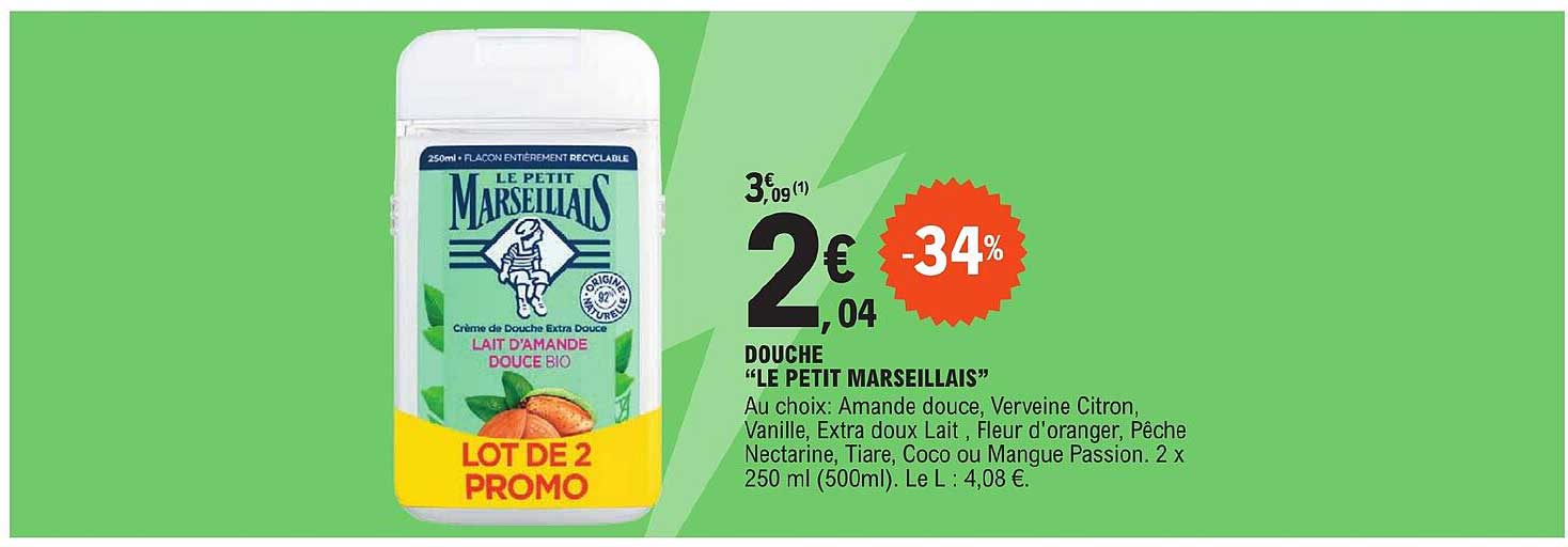 Douche "le Petit Marseillais"