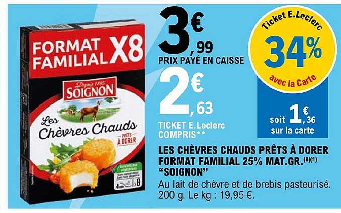 les chèvres chauds prêts à dorer format familial 25% mat.gr. "soignon"