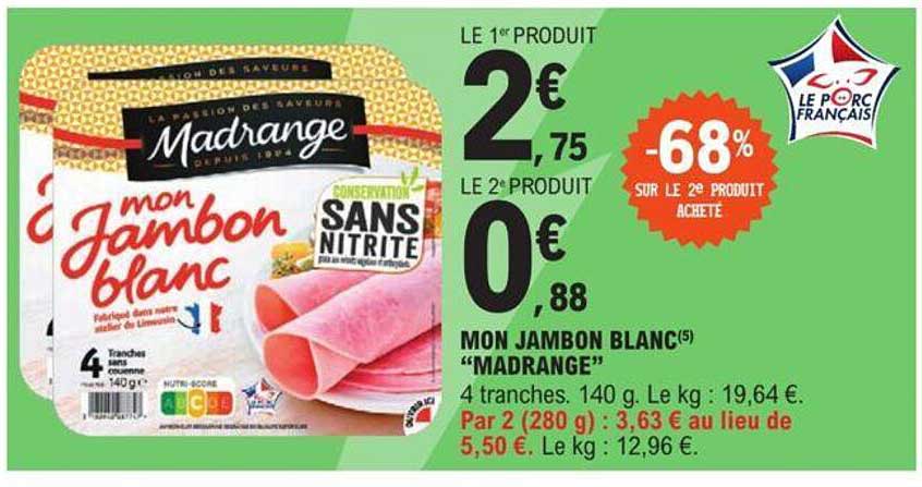 mon jambon blanc "madrange"