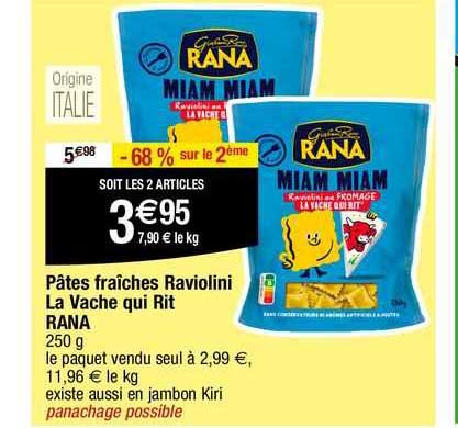 pâtes fraîches raviolini la vache qui rit rana