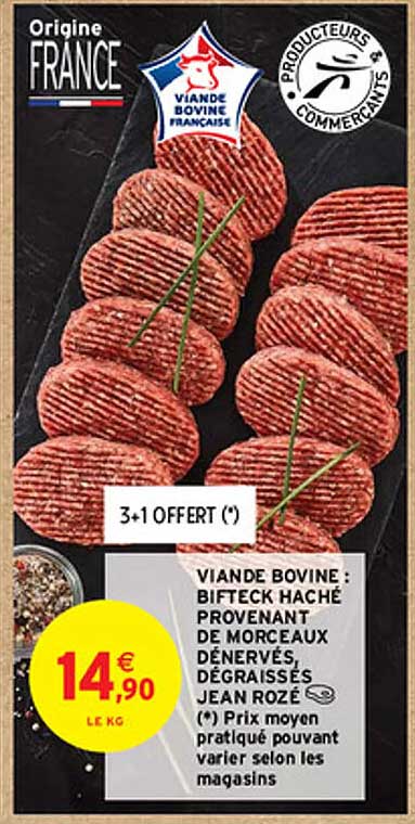 viande bovine : bifteck haché provenant de morceaux dénervés, dégraissés jean rozé