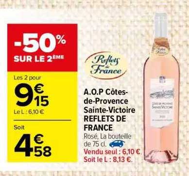 a.o.p. côtes-de-provence sainte-victoire reflets de france -50% sur le 2ème
