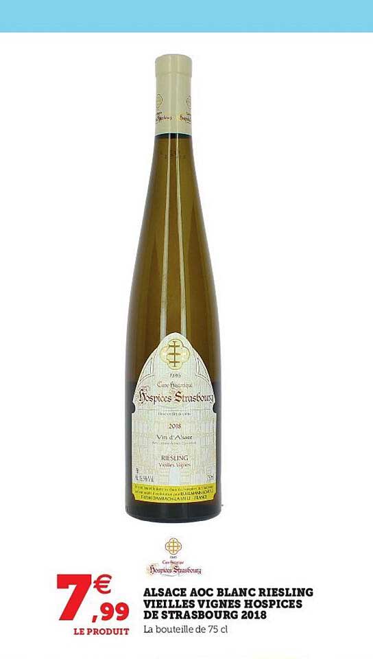 alsace aoc blanc riesling vieilles vignes hospices de strasbourg 2018