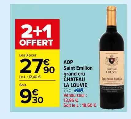 aop saint emilion grand cru château la louvie 2+1 offert