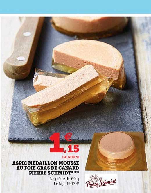 aspic médaillon mousse au foie gras de canard pierre schmidt